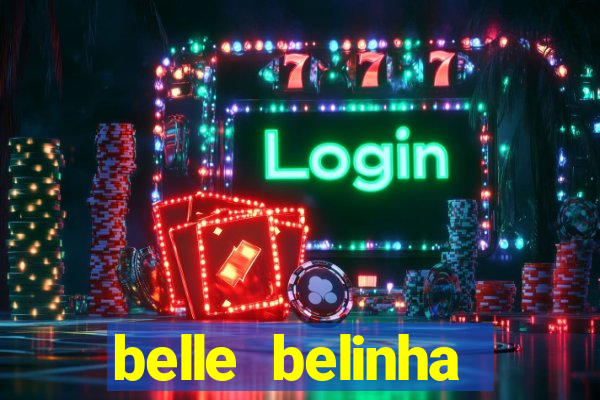 belle belinha privacy vazado